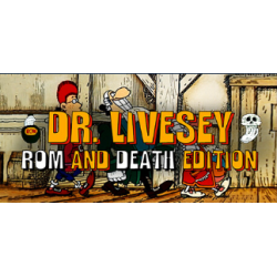 DR LIVESEY ROM AND DEATH EDITION